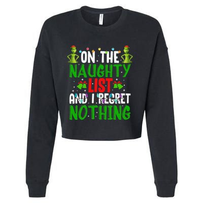 IM On The Naughty List And I Regret Nothing Cropped Pullover Crew