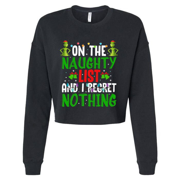 IM On The Naughty List And I Regret Nothing Cropped Pullover Crew
