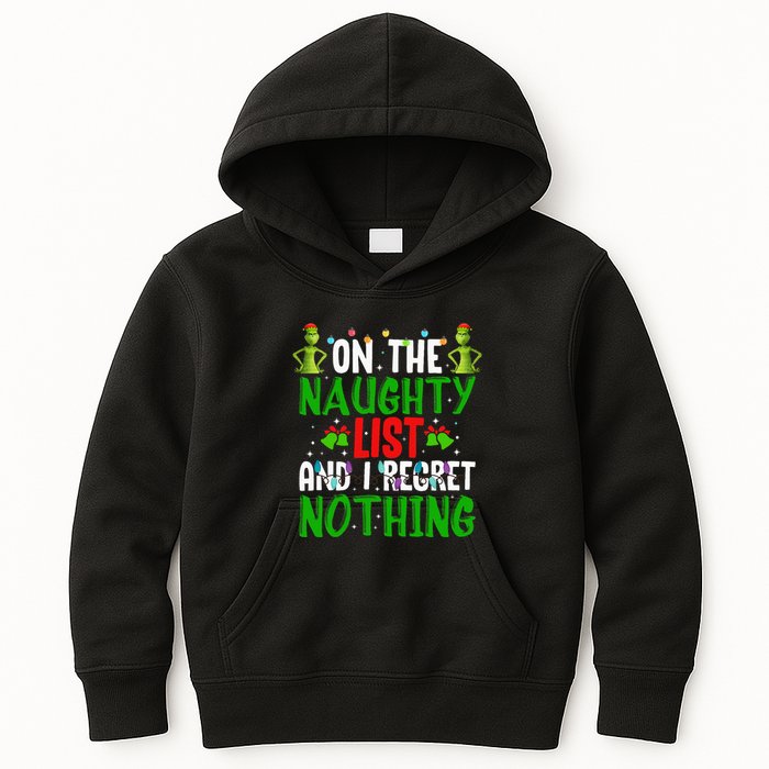 IM On The Naughty List And I Regret Nothing Kids Hoodie