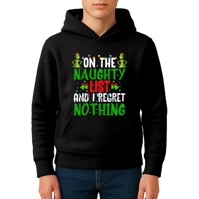 IM On The Naughty List And I Regret Nothing Kids Hoodie