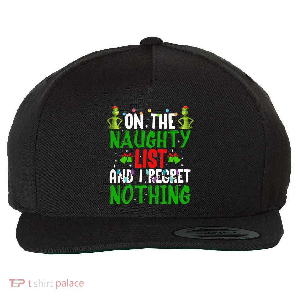IM On The Naughty List And I Regret Nothing Wool Snapback Cap
