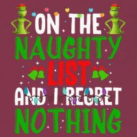 IM On The Naughty List And I Regret Nothing 16oz Travel Tumbler