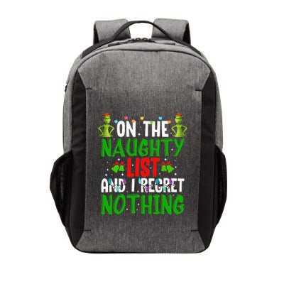 IM On The Naughty List And I Regret Nothing Vector Backpack