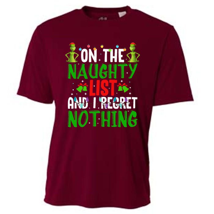 IM On The Naughty List And I Regret Nothing Cooling Performance Crew T-Shirt