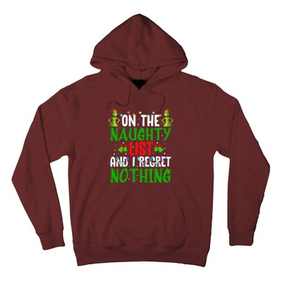 IM On The Naughty List And I Regret Nothing Hoodie