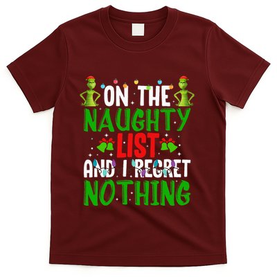 IM On The Naughty List And I Regret Nothing T-Shirt