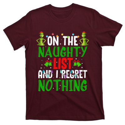 IM On The Naughty List And I Regret Nothing T-Shirt