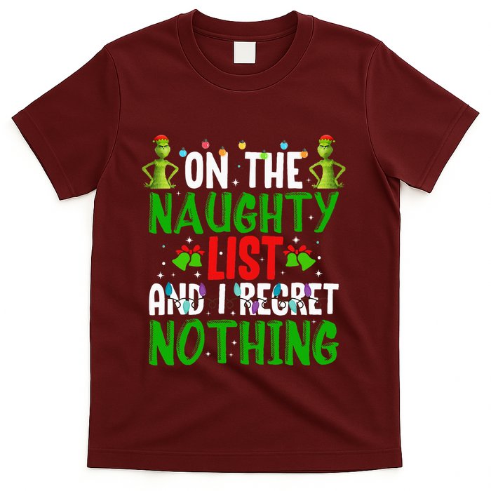 IM On The Naughty List And I Regret Nothing T-Shirt