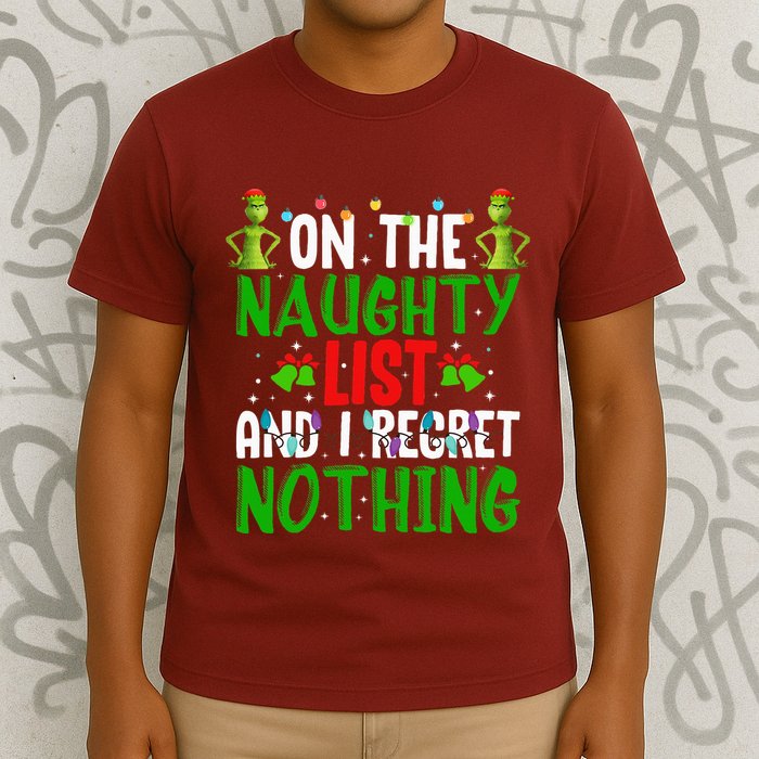 IM On The Naughty List And I Regret Nothing T-Shirt