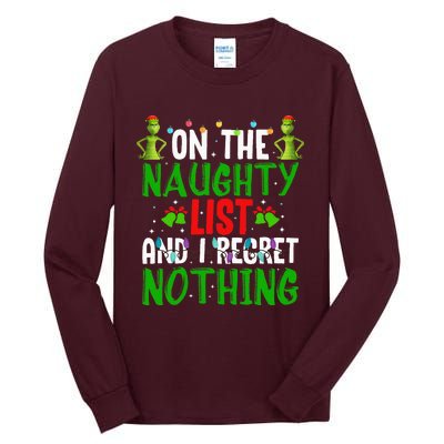 IM On The Naughty List And I Regret Nothing Tall Long Sleeve T-Shirt