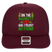 IM On The Naughty List And I Regret Nothing Hat
