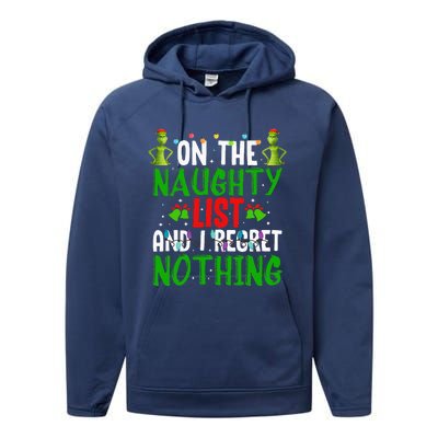 IM On The Naughty List And I Regret Nothing Performance Fleece Hoodie