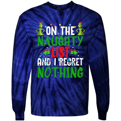 IM On The Naughty List And I Regret Nothing Tie-Dye Long Sleeve Shirt