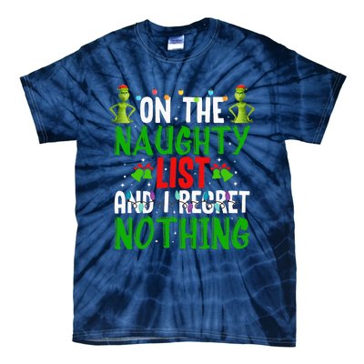 IM On The Naughty List And I Regret Nothing Tie-Dye T-Shirt