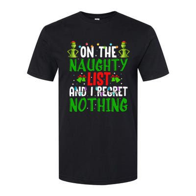 IM On The Naughty List And I Regret Nothing Softstyle CVC T-Shirt