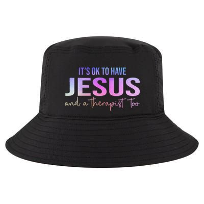 ItS Ok To Have Jesus And A Therapist Too Funny Christian Cool Comfort Performance Bucket Hat