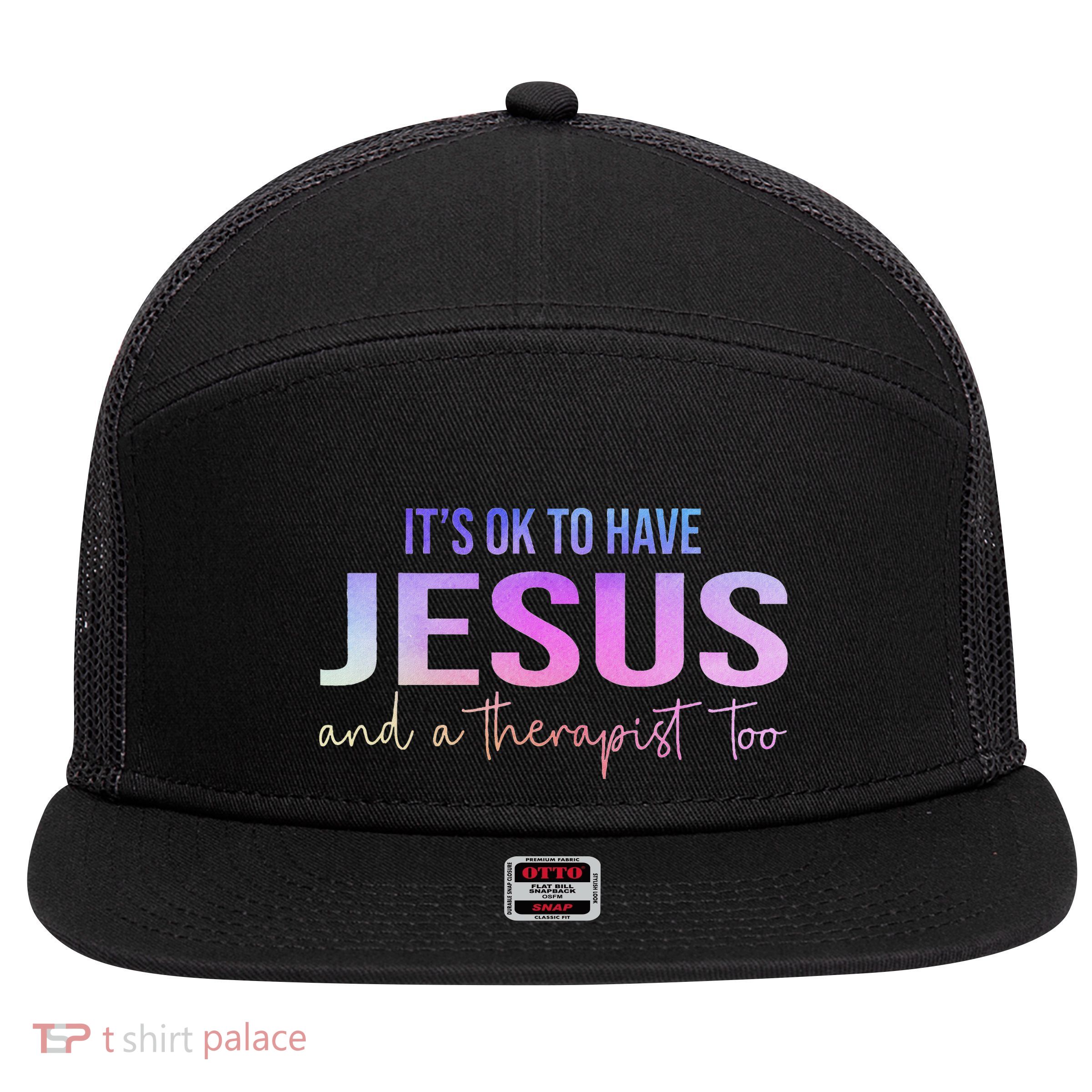 ItS Ok To Have Jesus And A Therapist Too Funny Christian 7 Panel Mesh Trucker Snapback Hat