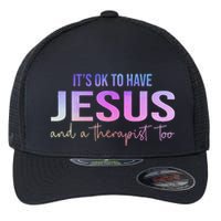 ItS Ok To Have Jesus And A Therapist Too Funny Christian Flexfit Unipanel Trucker Cap