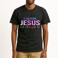 ItS Ok To Have Jesus And A Therapist Too Funny Christian Tall T-Shirt