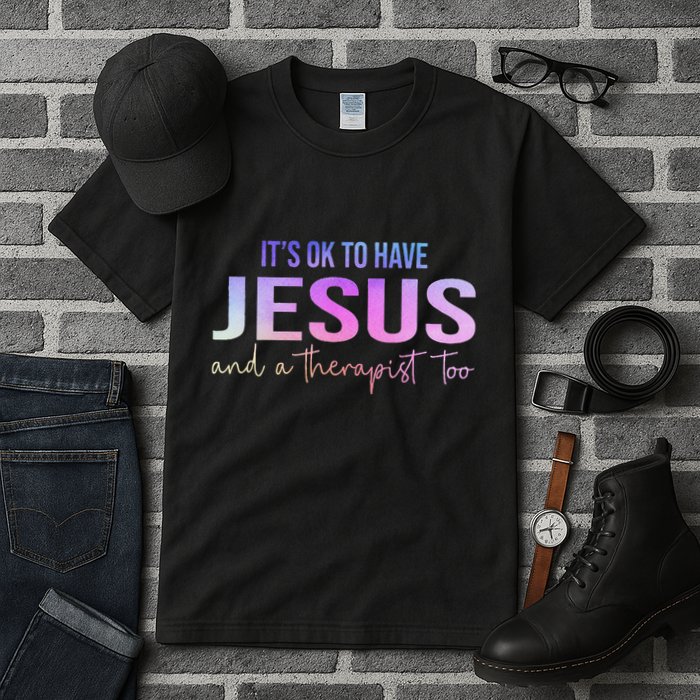 ItS Ok To Have Jesus And A Therapist Too Funny Christian Tall T-Shirt