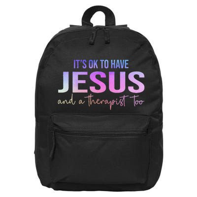 ItS Ok To Have Jesus And A Therapist Too Funny Christian 16 in Basic Backpack