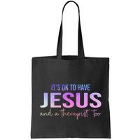 ItS Ok To Have Jesus And A Therapist Too Funny Christian Bag