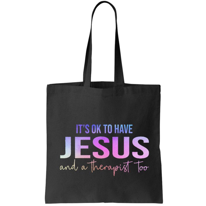 ItS Ok To Have Jesus And A Therapist Too Funny Christian Bag