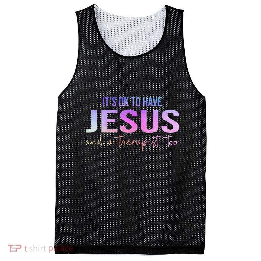 ItS Ok To Have Jesus And A Therapist Too Funny Christian Mesh Reversible Basketball Jersey Tank