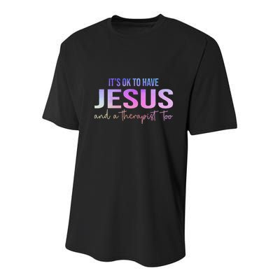 ItS Ok To Have Jesus And A Therapist Too Funny Christian Youth Performance Sprint T-Shirt