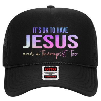 ItS Ok To Have Jesus And A Therapist Too Funny Christian Trucker Hat