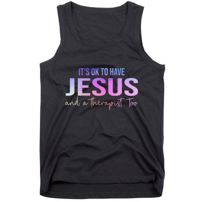 ItS Ok To Have Jesus And A Therapist Too Funny Christian Tank Top