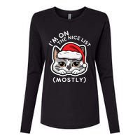 IM On The Nice List Mostly Santa Cat Christmas Quote Womens Cotton Relaxed Long Sleeve T-Shirt