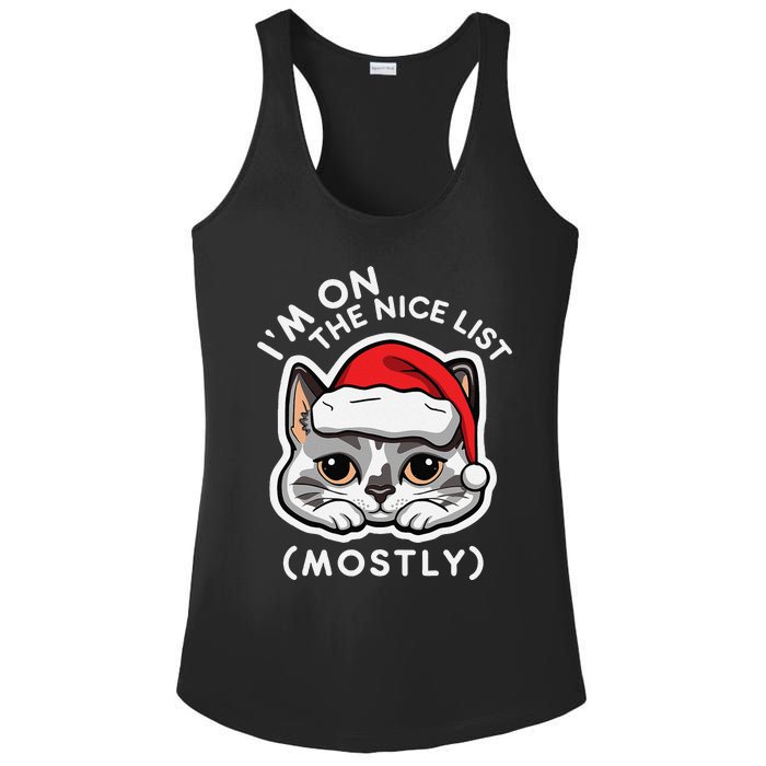 IM On The Nice List Mostly Santa Cat Christmas Quote Ladies PosiCharge Competitor Racerback Tank