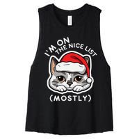 IM On The Nice List Mostly Santa Cat Christmas Quote Women's Racerback Cropped Tank