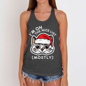 IM On The Nice List Mostly Santa Cat Christmas Quote Women's Knotted Racerback Tank