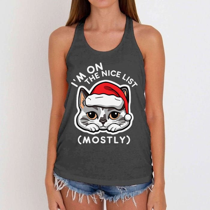 IM On The Nice List Mostly Santa Cat Christmas Quote Women's Knotted Racerback Tank