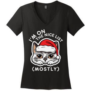 IM On The Nice List Mostly Santa Cat Christmas Quote Women's V-Neck T-Shirt