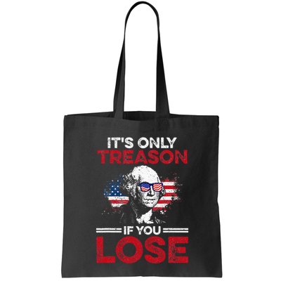 Its Only Treason If You Lose History Bag