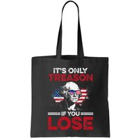 Its Only Treason If You Lose History Bag