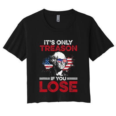 Its Only Treason If You Lose History Crop Top