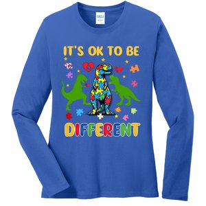 Its Ok To Be Different Autism Awareness Dinosaur Cute Trex Gift Ladies Long Sleeve Shirt