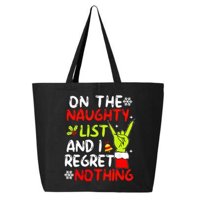 Im On The Naughty List And I Regret Nothing Christmas 25L Jumbo Tote