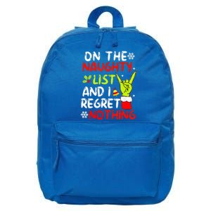 Im On The Naughty List And I Regret Nothing Christmas 16 in Basic Backpack