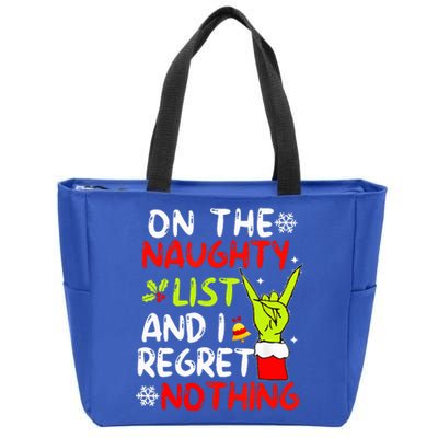 Im On The Naughty List And I Regret Nothing Christmas Zip Tote Bag