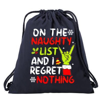 Im On The Naughty List And I Regret Nothing Christmas Drawstring Bag