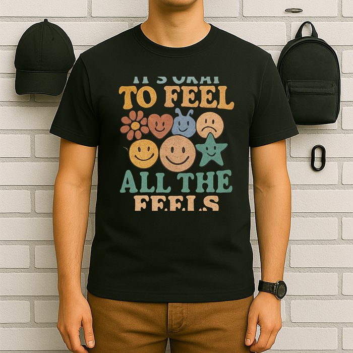 It's Okay to Feel All the Feels T-Shirt