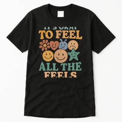 It's Okay to Feel All the Feels Tall T-Shirt