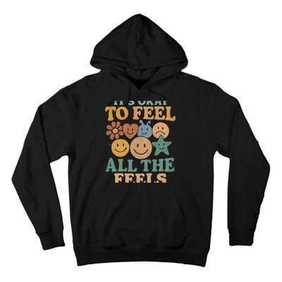 It's Okay to Feel All the Feels Tall Hoodie