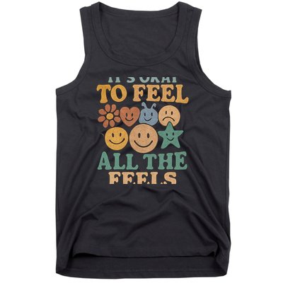 It's Okay to Feel All the Feels Tank Top