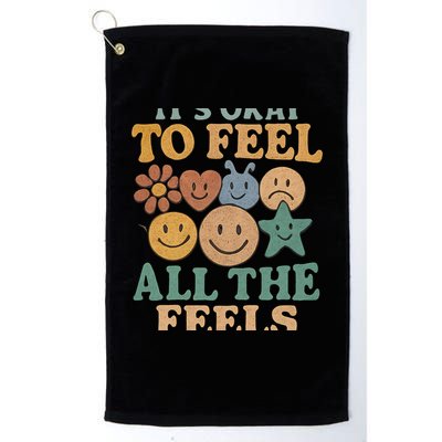 It's Okay to Feel All the Feels Golf Towel